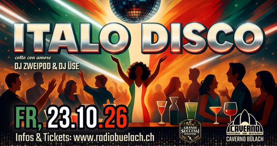 Italo Disco / Caverno Bülach