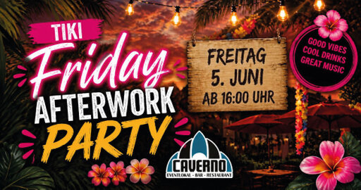 Tiki Friday / Caverno Bülach